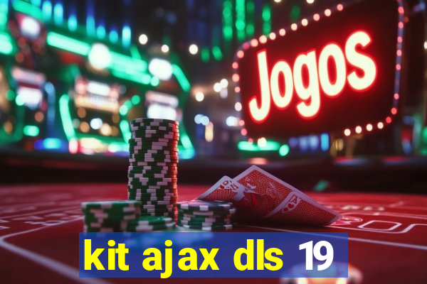 kit ajax dls 19